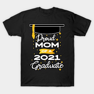 proud mom of a 2021 graduate T-Shirt